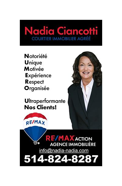NADIA CIANCOTTI, Courtier immobilier agrée RE/MAX ACTION Inc.